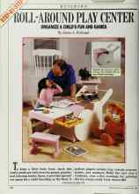 Better Homes & Gardens April 1988 Magazine Article: ROLL-AROUND PLAY CENTER