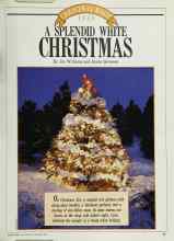 Better Homes & Gardens December 1988 Magazine Article: A SPLENDID WHITE CHRISTMAS