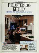 Better Homes & Gardens February 1989 Magazine Article: THE AFTER 5:00 KITCHEN