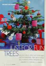 Better Homes & Gardens December 2002 Magazine Article: JUST-FOR-FUN TREES