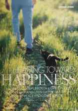 Better Homes & Gardens September 2004 Magazine Article: HEADING TOWARD HAPPINESS