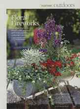 Better Homes & Gardens July 2008 Magazine Article: Floral Fireworks
