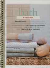 Better Homes & Gardens May 2009 Magazine Article: Bath NOTEBOOK