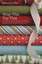 Better Homes & Gardens December 2009 Magazine Article: Wrap This, Top That