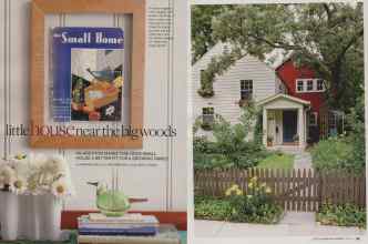 Better Homes & Gardens April 2010 Magazine Article: Little house near the big woods