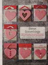 Better Homes & Gardens February 2012 Magazine Article: Sweet Somethings