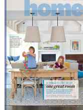 Better Homes & Gardens July 2015 Magazine Article: 10 THINGS TO LOVE ABOUT one great room