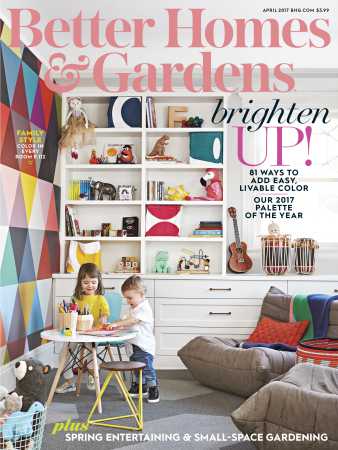 Better Homes & Gardens April 2017 Magazine Cover