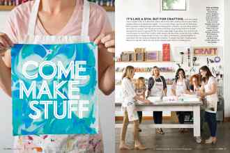 Better Homes & Gardens January 2018 Magazine Article: COME MAKE STUFF